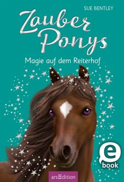 Zauberponys - Magie auf dem Reiterhof (eBook, ePUB) - Bentley, Sue