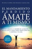 El Mandamiento Perdido: Ámate a Ti Mismo (Edición Ampliada) (eBook, ePUB)