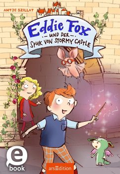 Eddie Fox und der Spuk von Stormy Castle / Eddie Fox Bd.1 (eBook, ePUB) - Szillat, Antje