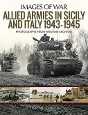 Allied Armies in Sicily and Italy, 1943-1945