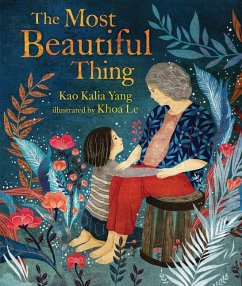 The Most Beautiful Thing - Yang, Kao Kalia