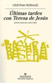 Ultimas Tardes Con Teresa de Jesús