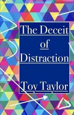 The Deceit of Distraction - Taylor, Toy