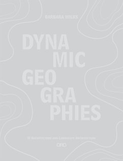 Dynamic Geographies - Wilks, Barbara
