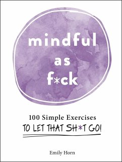 Mindful As F*ck - Horn, Emily