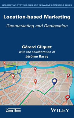 Location-Based Marketing - Cliquet, Gérard; Baray, Jérôme