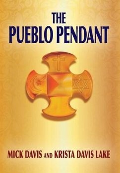 The Pueblo Pendant - Davis, Mick; Davis Lake, Krista