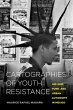 Cartographies of Youth Resistance - Bild 1