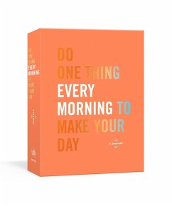 Do One Thing Every Morning to Make Your Day - Rogge, Robie; Smith, Dian G