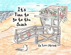 It's Time to go to the Beach - Strong, Terri