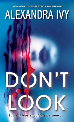 Don't Look: A Small Town Thriller with a Shocking Twist - Ivy, Alexandra