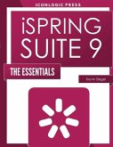 iSpring Suite 9: The Essentials