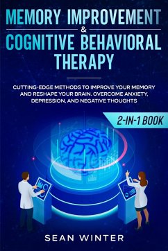 Memory Improvement and Cognitive Behavioral Therapy (CBT) 2-in-1 Book - Winter, Sean; Tbd