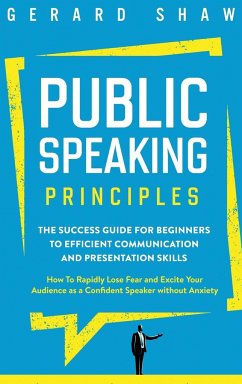 Public Speaking Principles - Shaw, Gerard