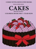 Coloring Book for 7+ Year Olds (Cakes)