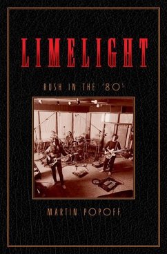 Limelight: Rush in the '80s - Popoff, Martin