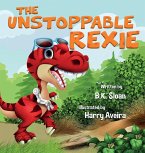 The Unstoppable Rexie