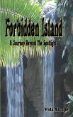 Forbidden Island: A Journey Beyond The Spotlight