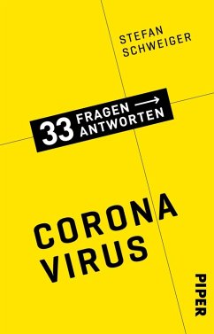 Coronavirus / 33 Fragen - 33 Antworten Bd.6 (eBook, ePUB) - Schweiger, Stefan