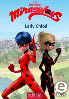 Lady Chloé / Miraculous Bd.8 (eBook, ePUB)