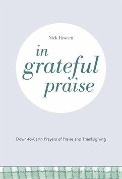 In Grateful Praise - Fawcett, Nick