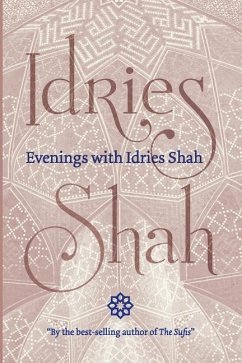 Evenings with Idries Shah - Shah, Idries