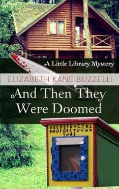 And Then They Were Doomed - Buzzelli, Elizabeth Kane