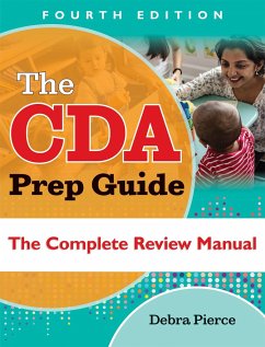 The Cda Prep Guide, Fourth Edition: The Complete Review Manual - Pierce, Debra