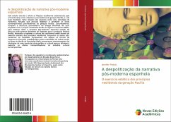 A despolitização da narrativa pós-moderna espanhola - Pretak, Jennifer