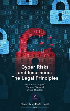 Cyber Risks and Insurance: The Legal Principles - Armstrong Kc, Dean; Steward, Thomas; Thakerar, Shyam