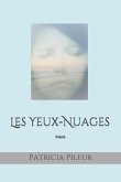 Les Yeux-Nuages: Poésie