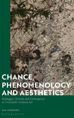 Chance, Phenomenology and Aesthetics - Andrews, Ian