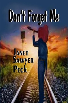 Don't Forget Me - Sawyer Peck, Janet