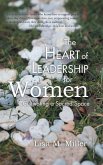 The Heart of Leadership for Women