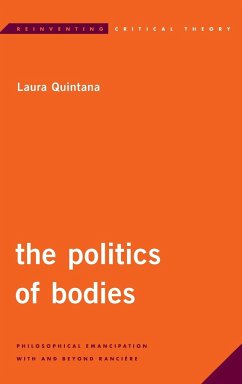 The Politics of Bodies - Quintana, Laura