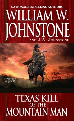 Texas Kill of the Mountain Man - Johnstone, William W.; Johnstone, J.A.