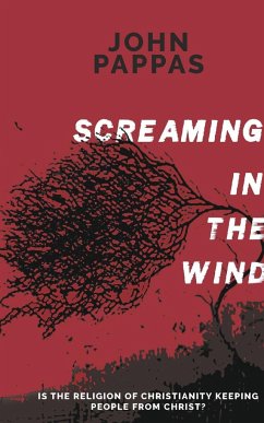 Screaming in the Wind - Pappas, John