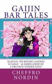Gaijin Bar Tales: 28 quick tips before landing in Japan - as embellished by a drunken former expat