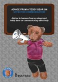 ADVICE FROM A TEDDY BEAR ON EFFECTIVE COMMUNICATION