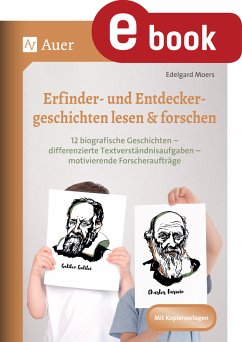Erfinder- & Entdeckergeschichten lesen & forschen (eBook, PDF) - Moers, Edelgard