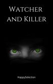 Watcher and Killer (eBook, ePUB)