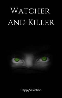 Watcher and Killer (eBook, ePUB) - HappySelection, Marry