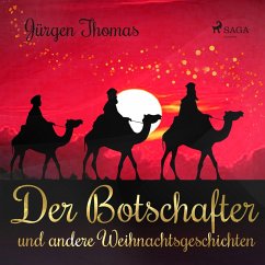 Der Botschafter und andere Weihnachtsgeschichten (MP3-Download) - Thomas, Jürgen