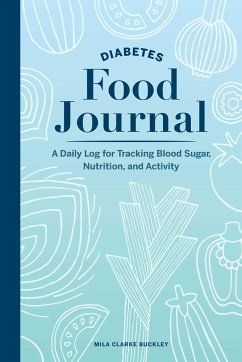 Diabetes Food Journal - Buckley, Mila Clarke