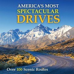 America's Most Spectacular Drives - Publications International Ltd