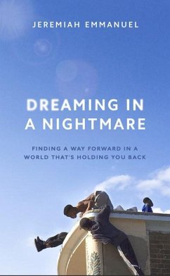 Dreaming in a Nightmare - Emmanuel, Jeremiah