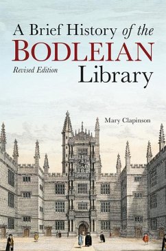 Brief History of the Bodleian Library, A - Clapinson, Mary