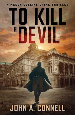 To Kill A Devil - Connell, John A.