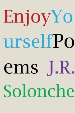 Enjoy Yourself - Solonche, J. R.