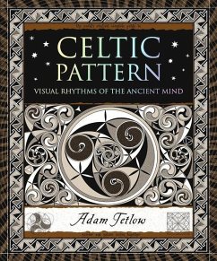 Celtic Pattern: Visual Rhythms of the Ancient Mind - Tetlow, Adam